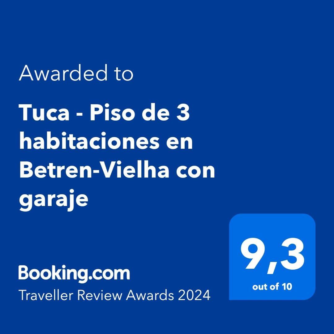 Tuca - Piso De 3 Habitaciones En Betren-Vielha Con Garaje Eksteriør billede